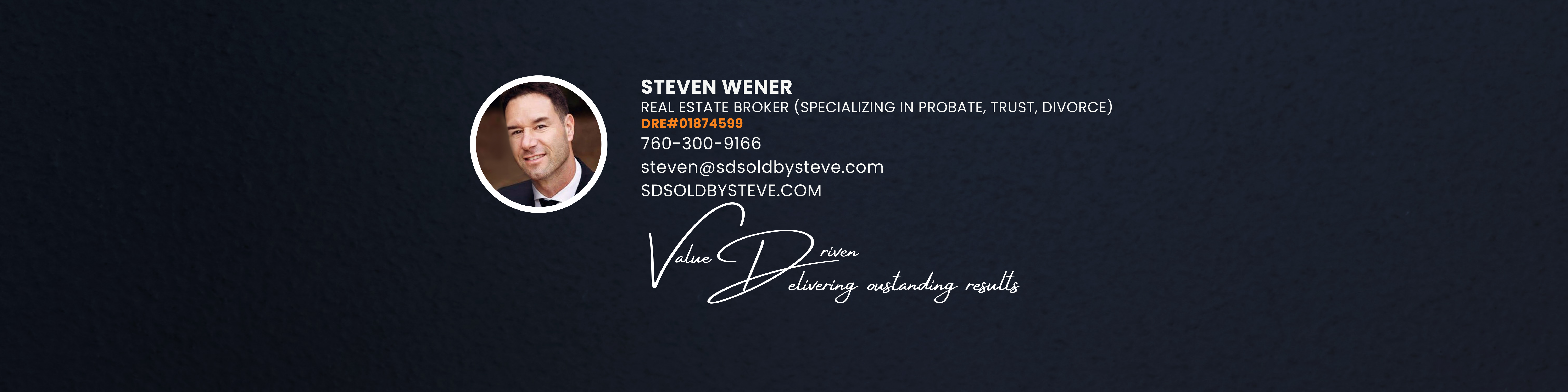 Steven Wener’s professional LinkedIn banner featuring his photo, DRE number, contact information, and tagline “Value Driven. Delivering Outstanding Results.”