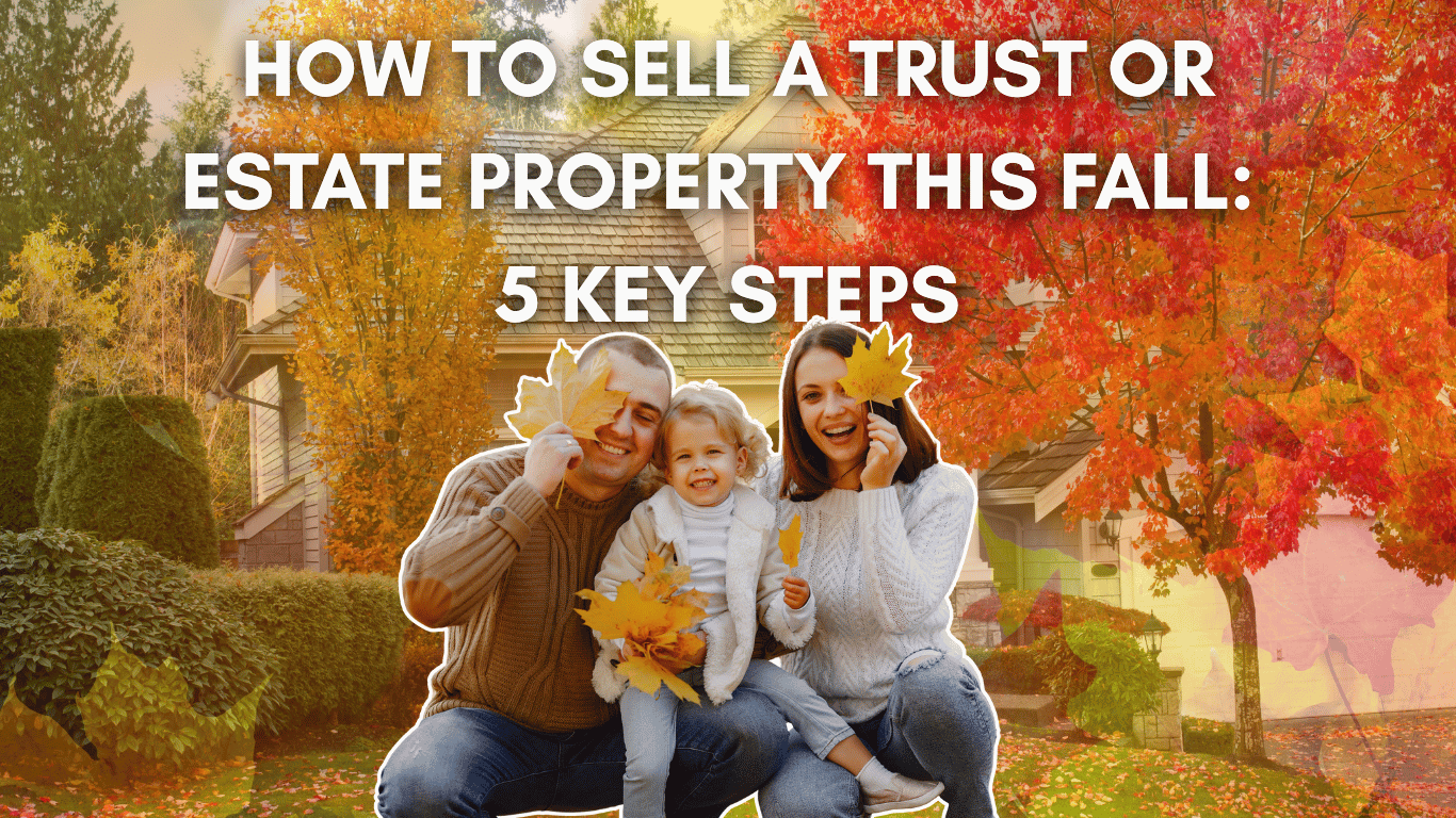 Happy family in front of a home with fall foliage, representing preparing a trust or estate property for sale in autumn.