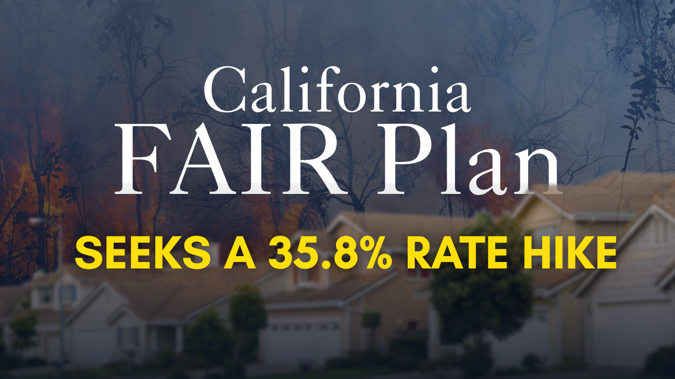 California FAIR Plan Seeks a 35.8% Rate Hike – What It Means for Homeowners
