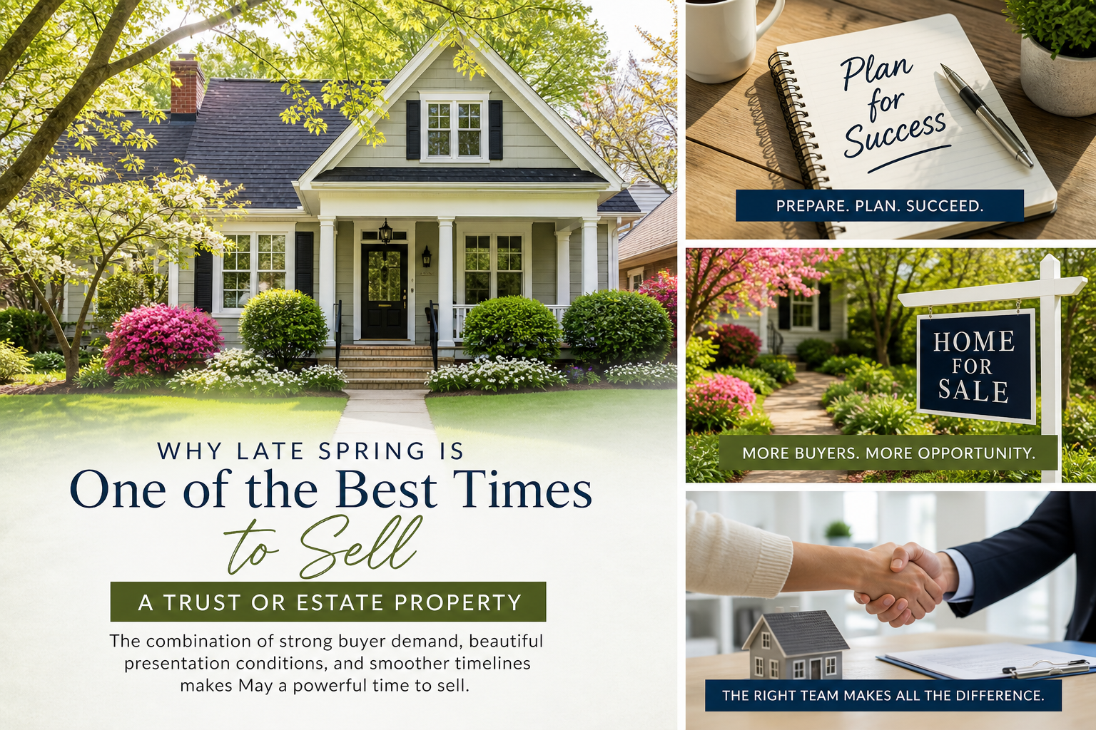 Why Late Spring Is One of the Best Times to Sell a Trust or Estate Property